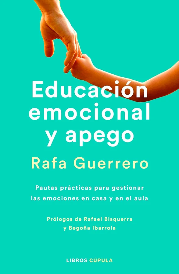 <strong>Pautas prácticas sobre los pasos que debemos dar para convertirnos en expertos emocionales y poder ayudar así a nuestros hijos y alumnos e...