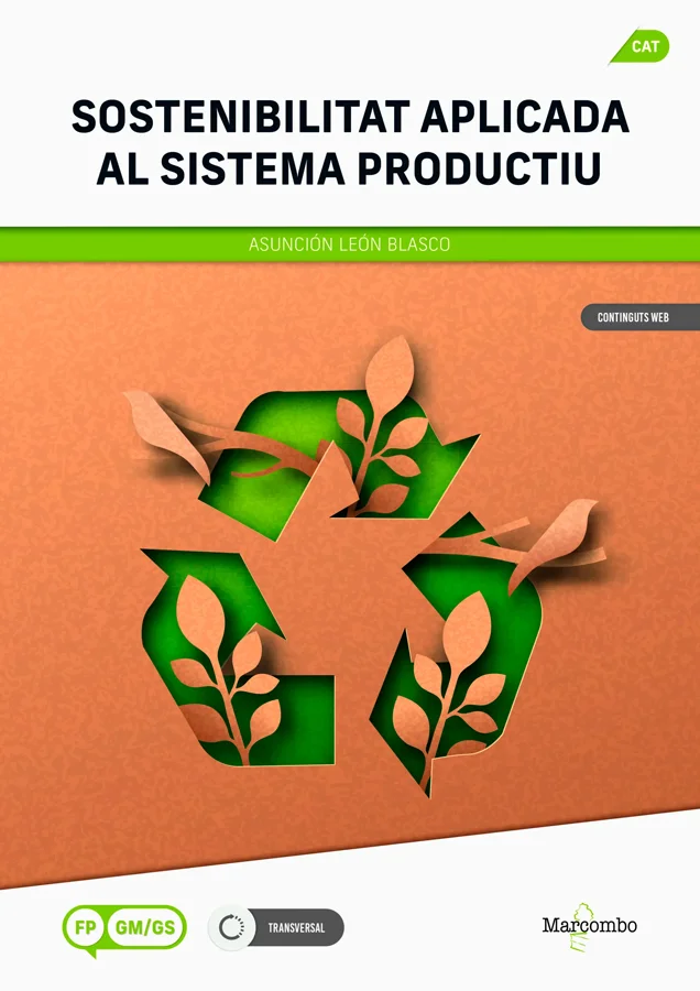 Aquest llibre aborda els continguts relatius al mòdul professional Sostenibilitat aplicada al sistema productiu, que estableix el Reial decret 659...
