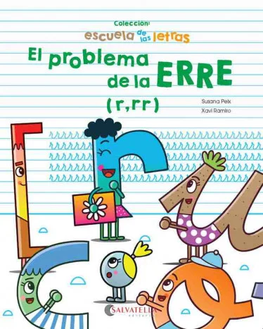 El problema de la erre (r,rr) El problema de la erre (r,rr)