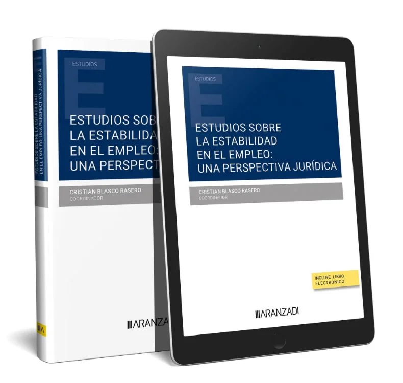 Estudios sobre la estabilidad en el empleo: una perspectiva jurídica (Papel + e-book)