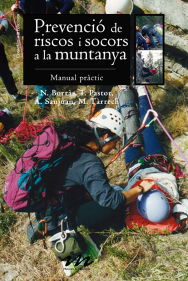 La natura és molt seductora i ens atrapa en reptes engrescadors. Tot i ser prudents, podem emmalaltir, patir accidents o haver d’ajudar a algú. En...