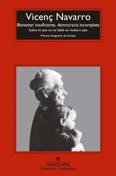 Este libro analiza el Estado del bienestar en España mostrando cómo las intervenciones públicas que la ciudadanía considera importantes para su ca...