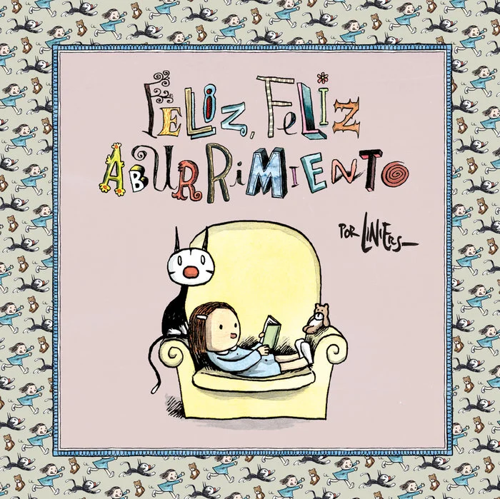 <P><B>Descubre cómo matar el aburrimiento con Enriqueta, Fellini i  Madariaga, tres de los personajes más queridos del <I>Macanudo</I>, el univers...