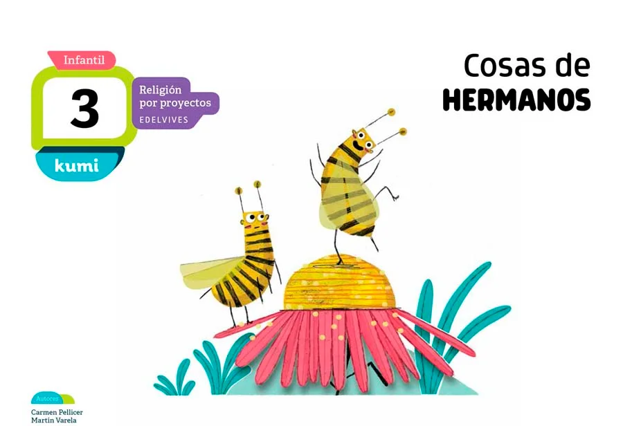 Llibre de text de Edv P3 Cosas De Hermanos/Kumi recomanat per l’assignatura de Religió Catòlica per al curs de Infantil 3 anys amb una edat de 3 a...