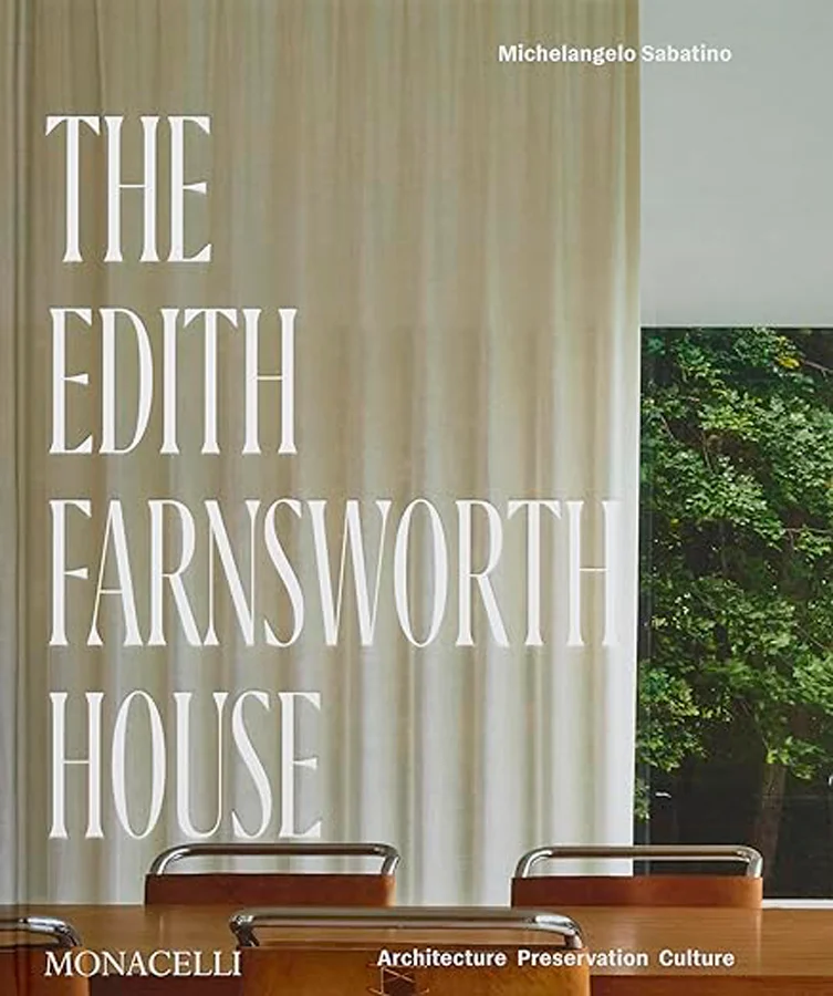 <b>La historia completa de un icono de la arquitectura moderna: la Casa Edith Farnsworth, diseñada por Mies van der Rohe</b><br><br>Una maravilla ...