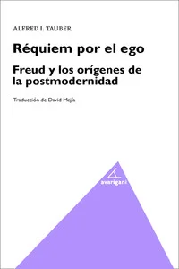 A pesar de hacerlo desde orientaciones divergentes, cada uno de estos pensadores impugnó la capacidad de un yo que, examinando su propia concienci...