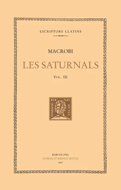 El tercer volum de Les Saturnals de Macrobi conté el cinquè llibre de l'obra.