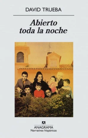 Como dijo Ambrose Bierce, «el hogar es el único local abierto toda la noche». Y en esta primera novela de David Trueba, el hogar pertenece a los B...