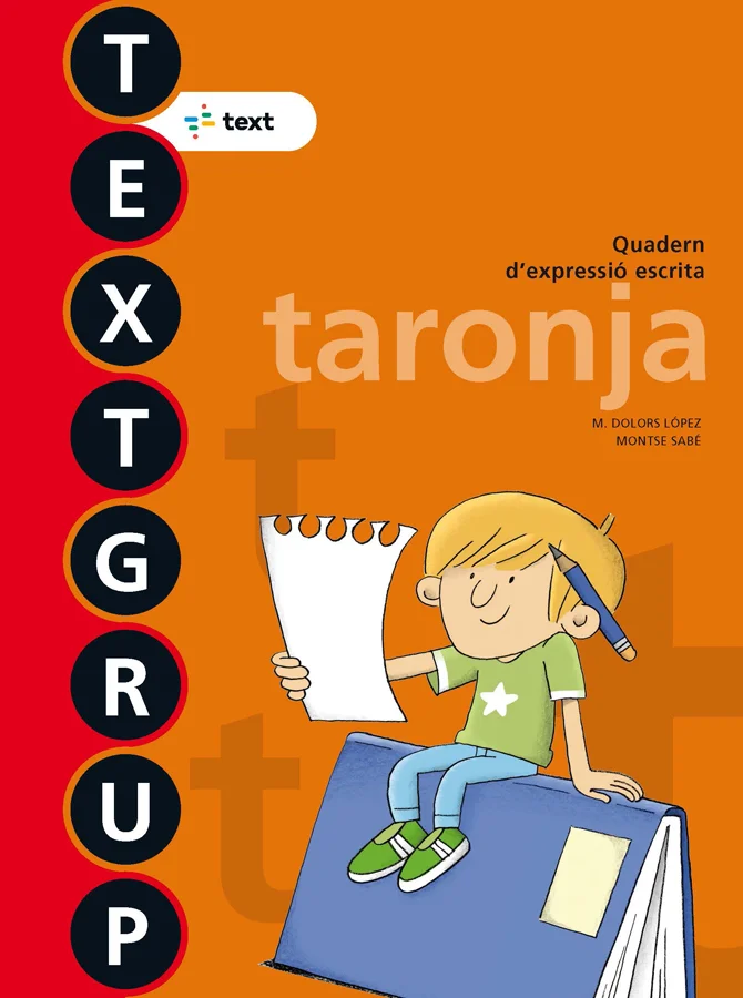 Cuaderno Quadern Textgrup_1 Taronja (Nou) Text recomendado para Expresión Escrita Catalán para el curso 1º Primaria con una edad recomendada de 6 ...