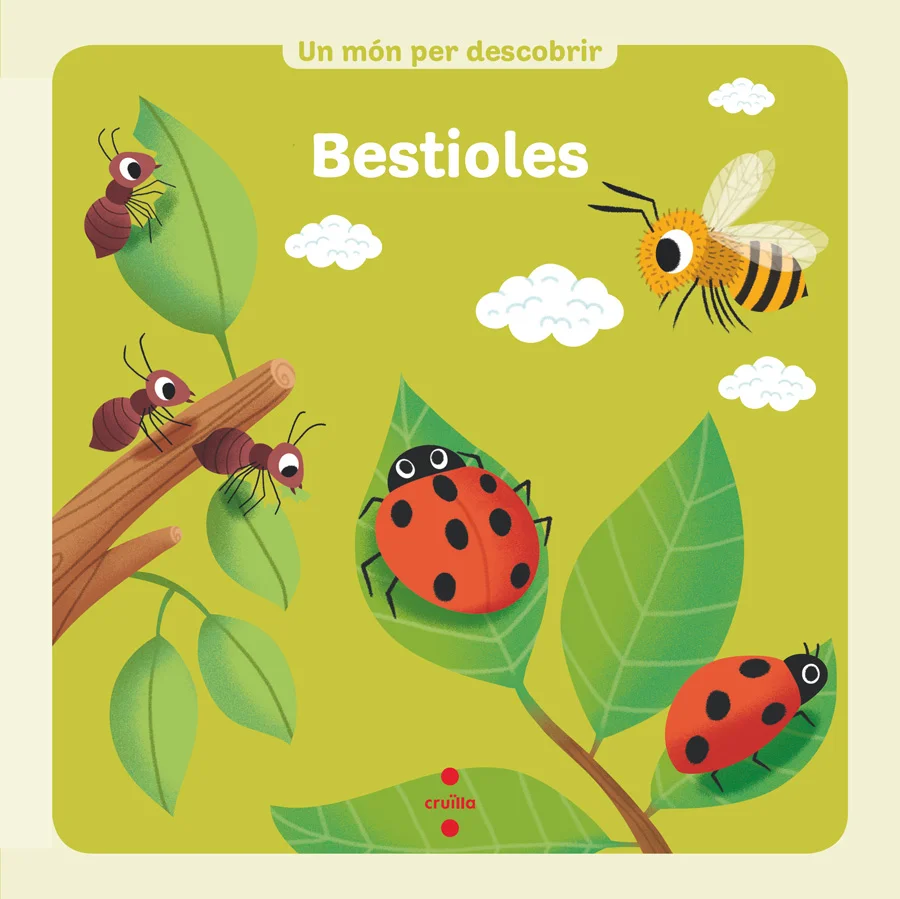 Amunt i avall, endavant i endarrere, peces mòbils i llengüetes fàcils de manipular per aprendre coses sobre les bestioles i alhora desenvolupar la...