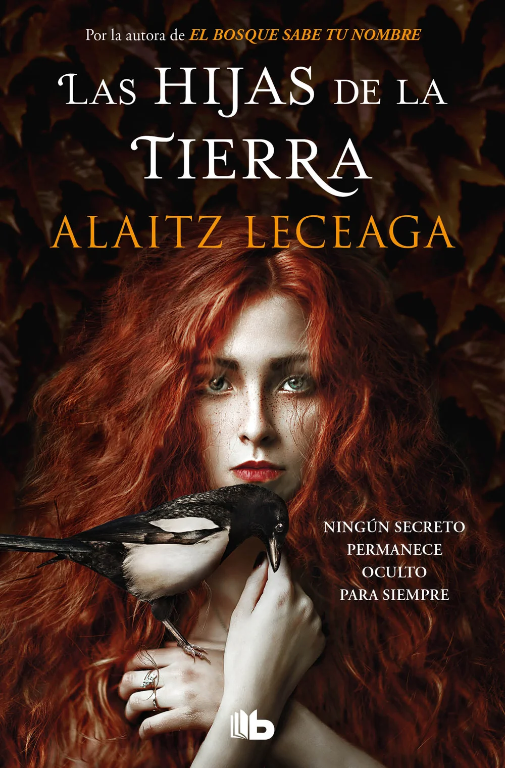 Una mujer decidida y dura como la tierra que nutre los viñedos<BR><p><B>Tras el éxito de </B><I><B>El bosque sabe tu nombre</B></I><B>, Alaitz Lec...