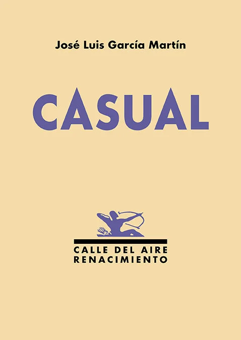 En la poesía, como en la vida, hay un tiempo para aprender y otro para desaprender, para olvidar lo aprendido. Casual es el libro de un autor que ...