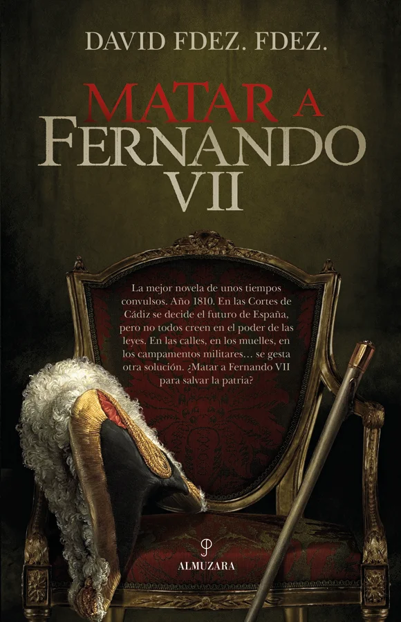 Fernando VII, el monarca más odiado de la historia de España, traidor a su pueblo, servil con Napoleón y obstinado en el absolutismo, se convirtió...