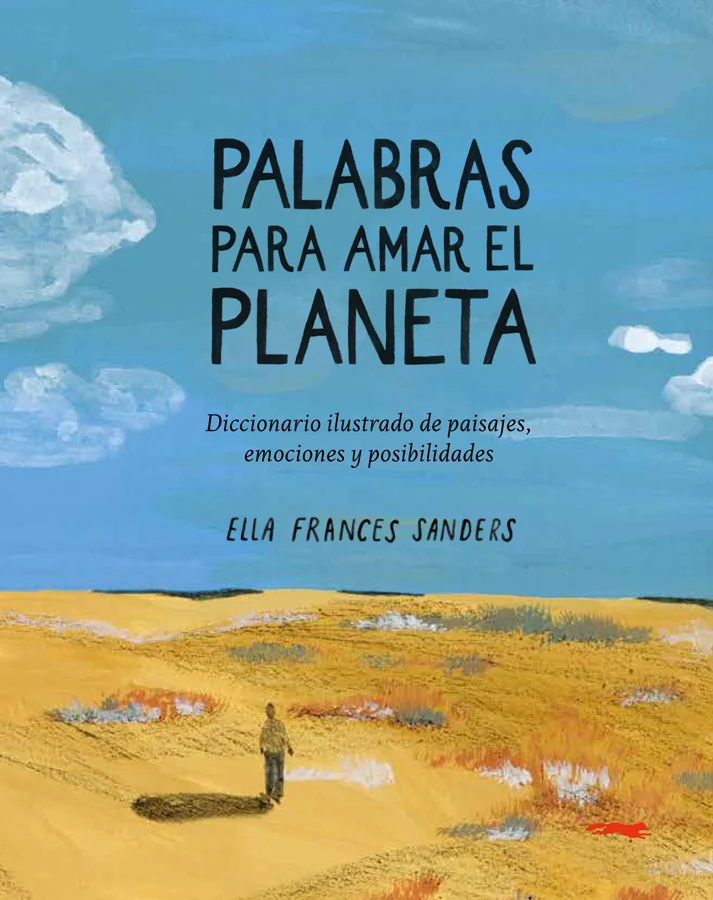 Palabras para amar el planeta es una obra bellamente ilustrada que reúne más de 200 palabras procedentes de 80 lenguas, capaces de iluminar nuestr...