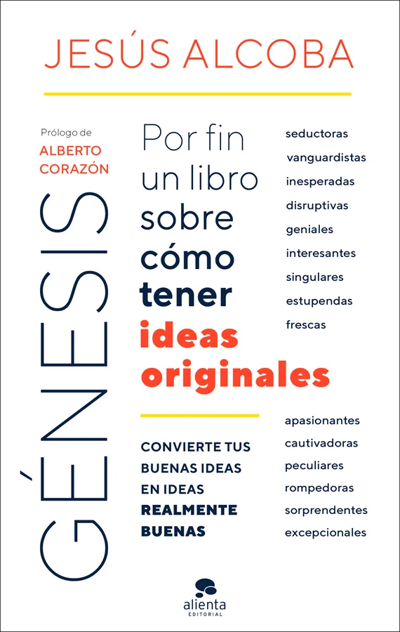 <p>Todos necesitamos ideas. Para comunicar, para diseñar, para educar, para vender, para seducir y así, hasta el infinito. Sin embargo, vivimos co...