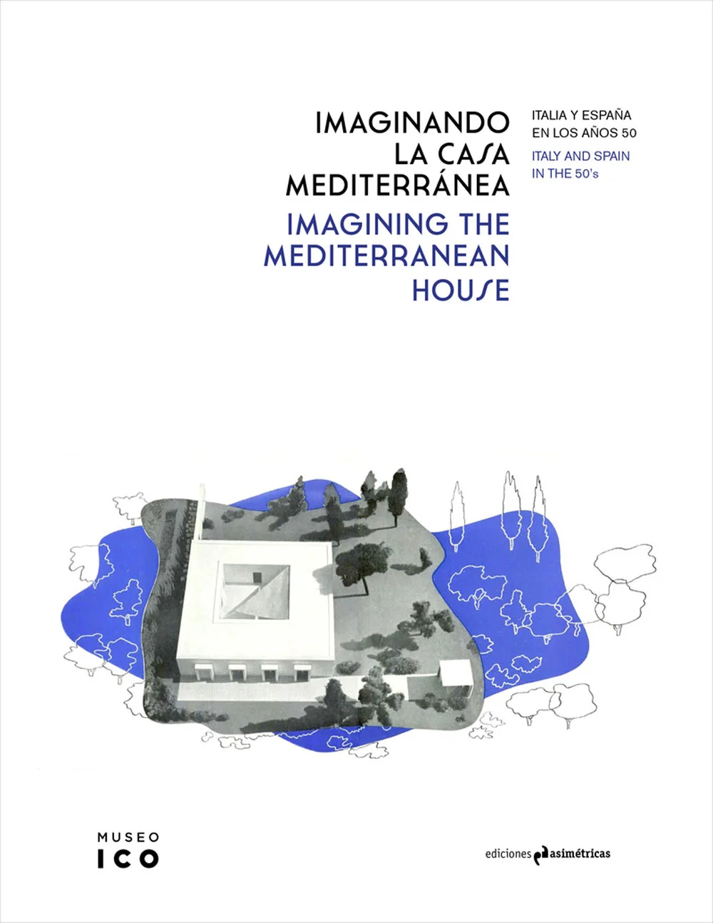 Este catálogo, enfoca el tema de “la casa mediterránea” investigando su presencia operativa en un entornohistórico acotado: los años cincuenta. Pe...
