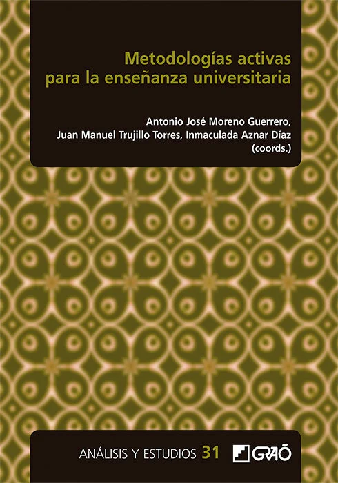Metodologías activas para la enseñanza universitaria Metodologías activas para la enseñanza universitaria