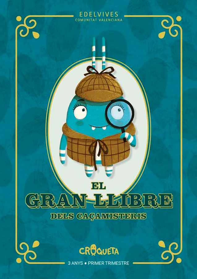 Llibre de text de Infantil Croqueta 3 Anys. Primer Trimestre. Cv recomanat per l’assignatura de Globalitzat per al curs de Infantil 3 anys amb una...