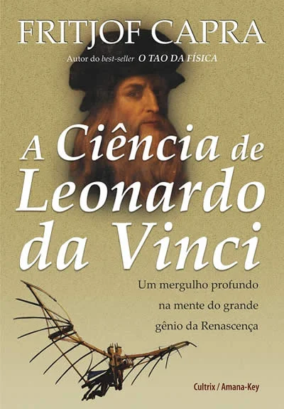O trabalho científico de Leonardo era praticamente desconhecido ao longo de sua vida. Agora Fritjof Capra revela que Leonardo foi, em muito sentid...