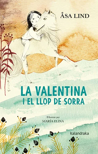 'La Valentina i el llop de Sorra'' culmina l exitosa trilogia protagonitzada per una nena curiosa i inconformista i el seu savi i inseparable amic...