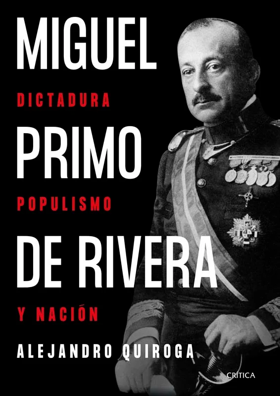 <p><i>Miguel Primo de Rivera</i>. Dictadura, populismo y nación&nbsp;es la primera biografía exhaustiva sobre el hombre que cambió la historia de Españ...