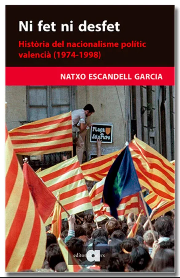 La història del nacionalisme valencià des de la transició a la democràcia fins a la creació del Bloc Nacionalista Valencià -el partit més importan...