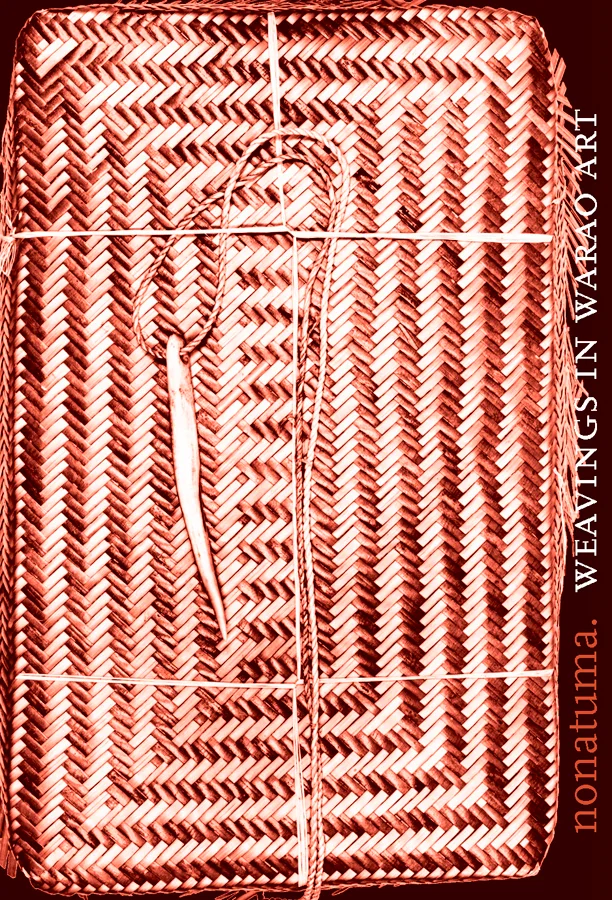 Nonatuma. Weavings in Warao Art' is a volume from the C&FE Collection that explores the history, art, and memory of the Warao people, inhabitants ...