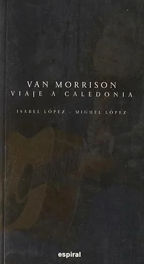 Viaje a Caledonia dibuja el retrato completo y apasionado de VAN MORRISON, figura esencial en el panorama musical de las últimas décadas. Desde su...