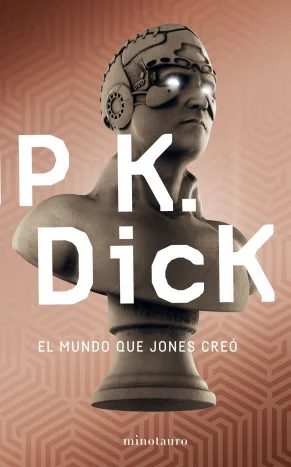 <p>Precognición, un mundo gobernado por el relativismo y medusas alienígenas gigantes. <i>El mundo que Jones creó</i> es un clásicode Philip K. Di...