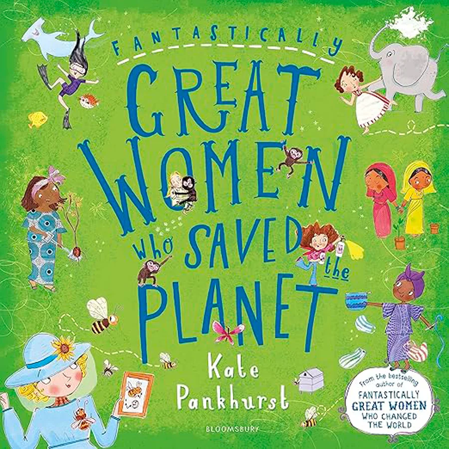 Bursting full of colourful illustrations and fascinating facts, Fantastically Great Women Who Saved the Planet is an inspiring introduction to jus...
