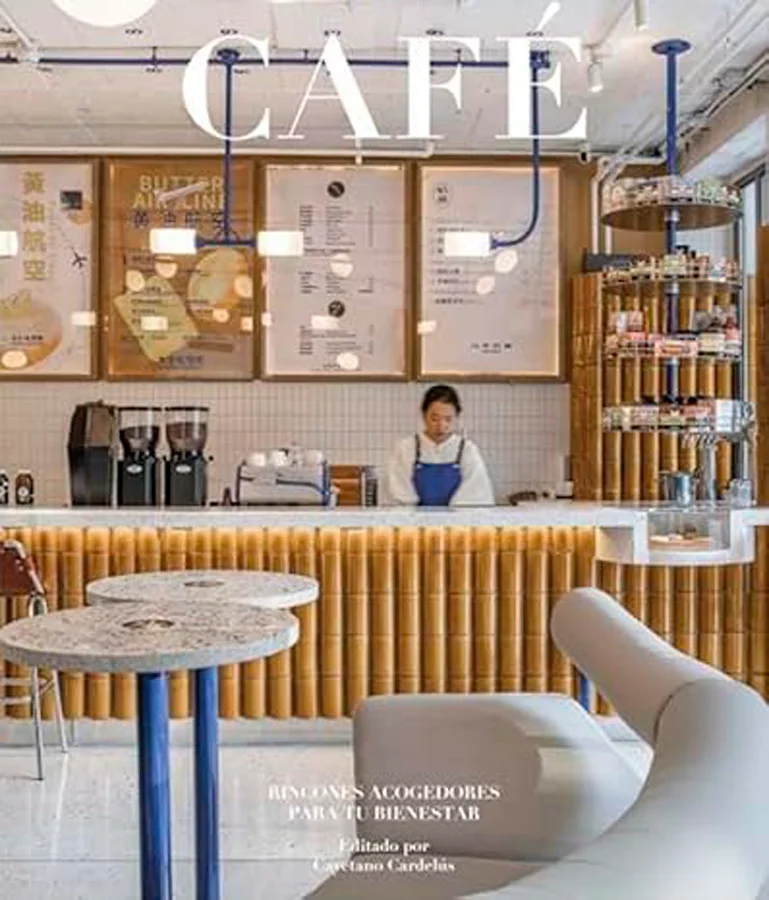 Tómate un respiro: descubre Cafés con encanto y carácter. Un cautivador libro de arquitectura e interiorismo que muestra espacios únicos de cafete...