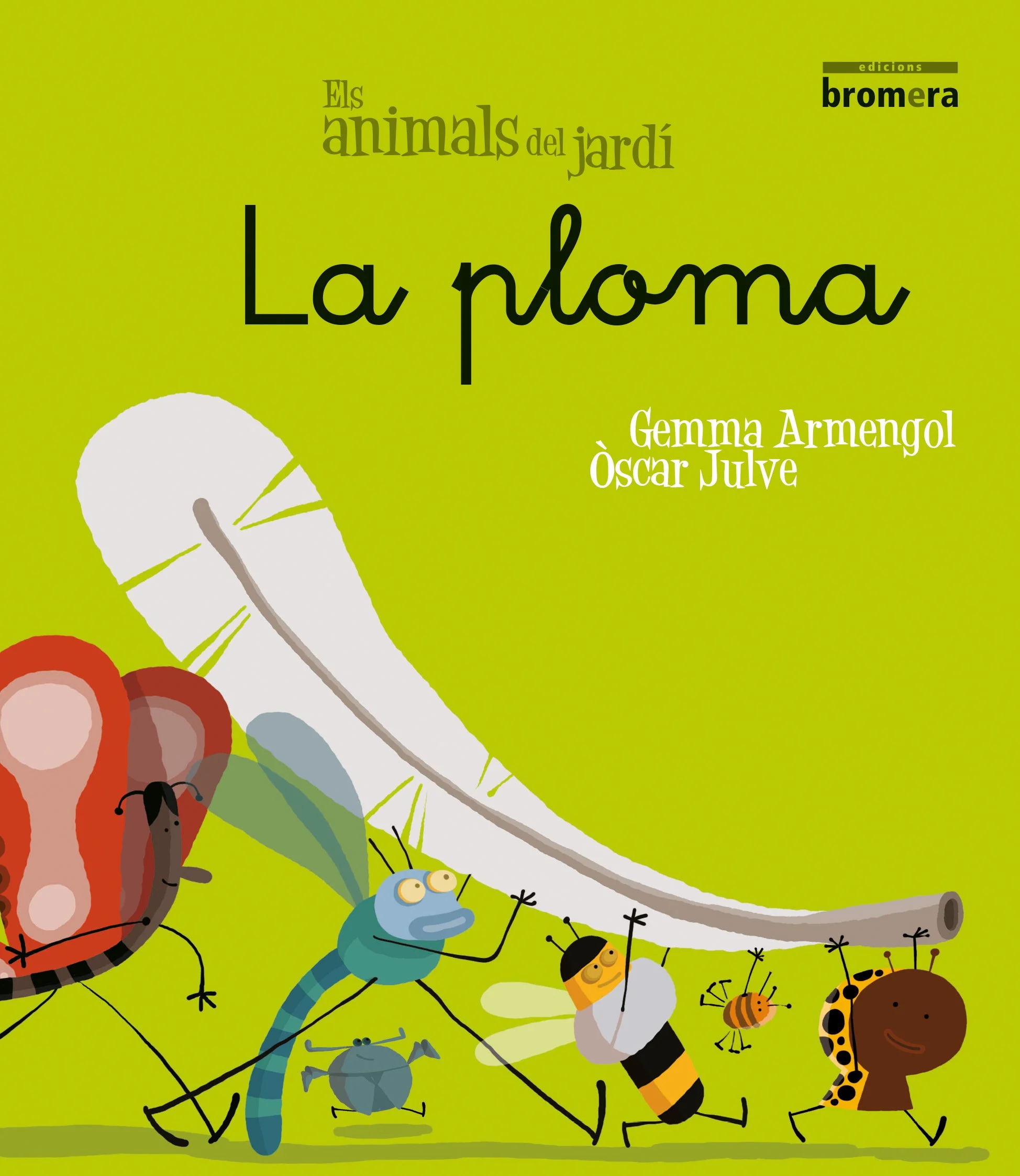 La colla de la marieta Antonieta ha trobat una ploma, però no saben què és allò i hi jugaran de mil maneres. Quina diversió! TAMBÈ DISPONIBLE EN I...