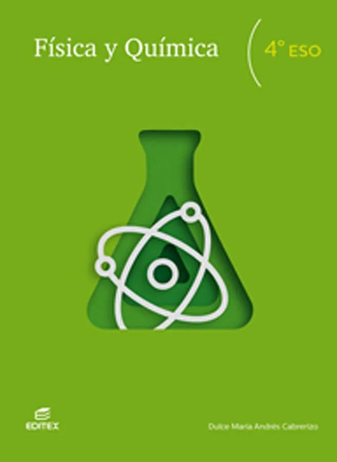 Libro de texto de Física Y Química 4º Eso 2019 recomendado para la asignatura de Física y Química y para el curso de 4º ESO con una edad 15 a 16 a...