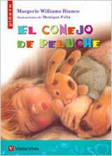 El conejo de peluche (9788431668204), de Margerie Williams Bianco, con ilustraciones de Monique Felix. De la Colección Piñata de Vicens Vives, pen...