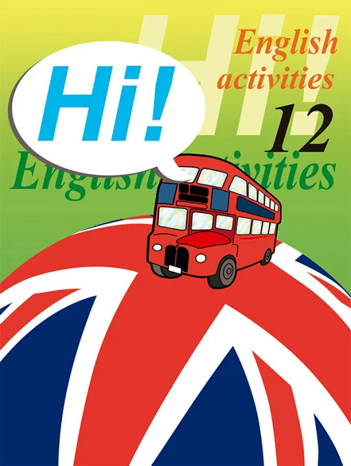 Cuaderno English Activities 12 Hi! recomendado para Inglés para el curso Primaria con una edad recomendada de 6 a 12 años. Es un cuaderno de la ed...
