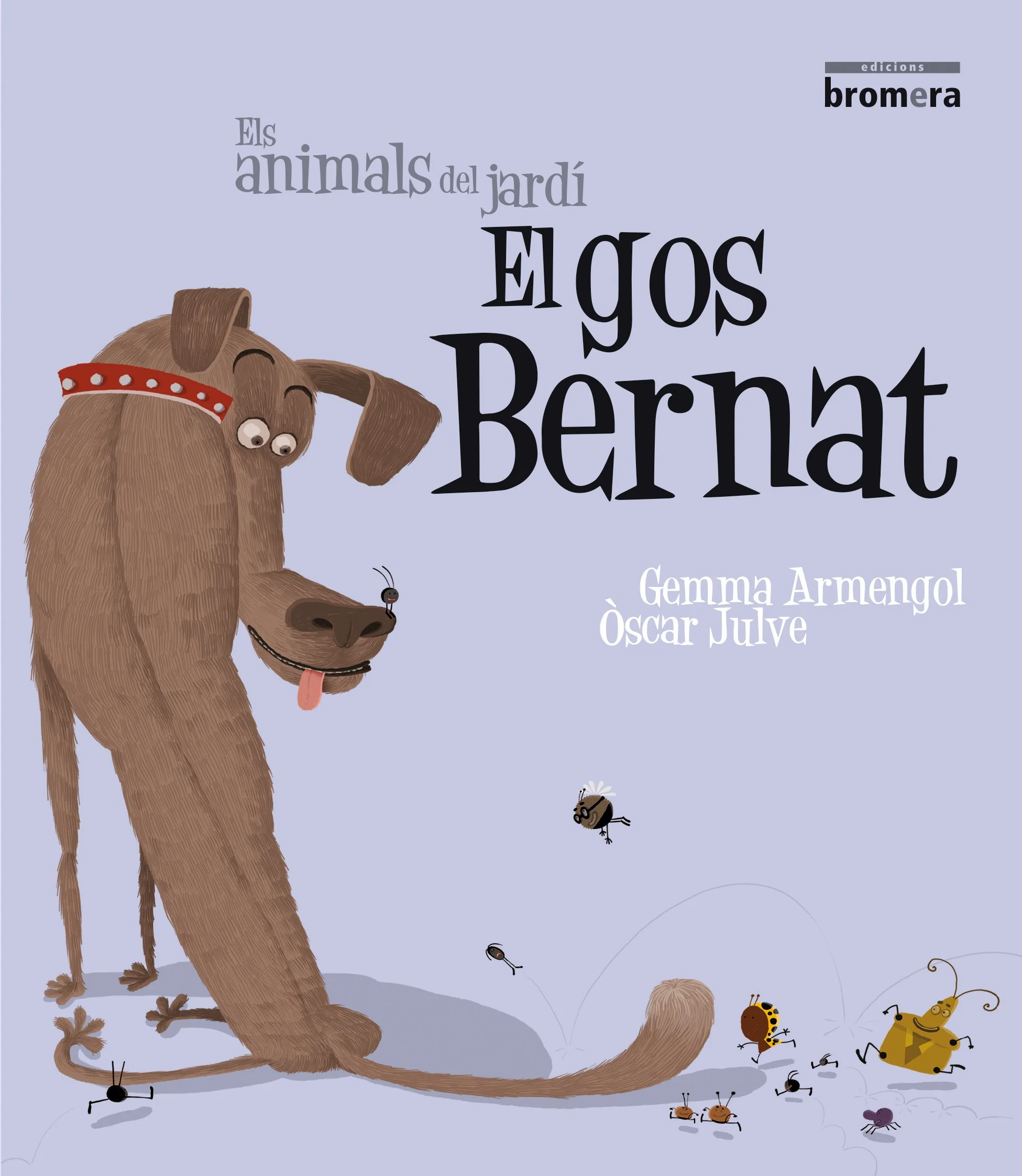 Bernat és un gos enorme. Els animalets del jardí s'ho passen molt bé jugant entre els seus pèls.&nbsp; Però Bernat no pot ni descansar. Antonieta l'aju...