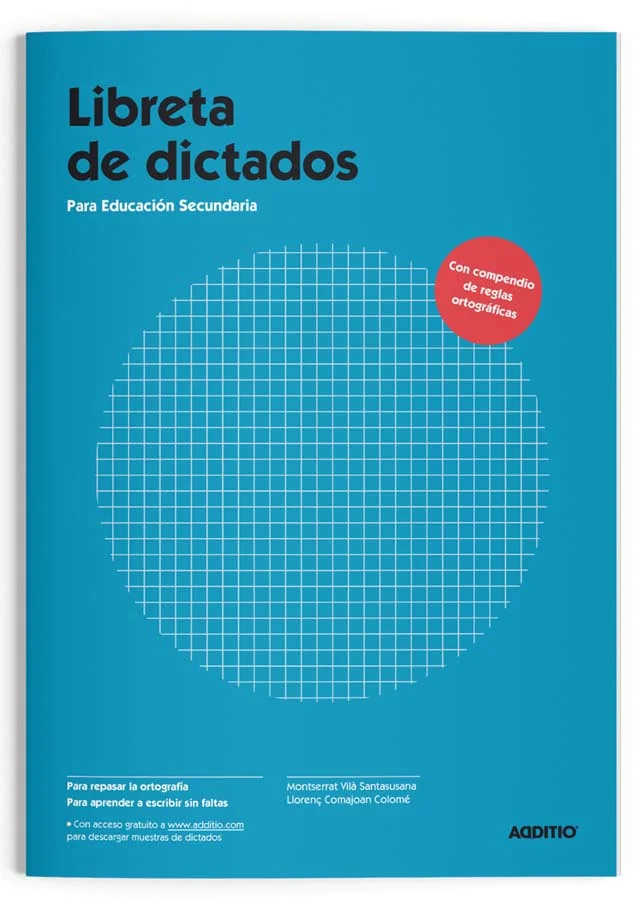 Llibreta Dictats Educació Secundària Additio Castellà. Llibreta de Dictats per a Educació Secundària. Material innovador per aprendre i repassar o...