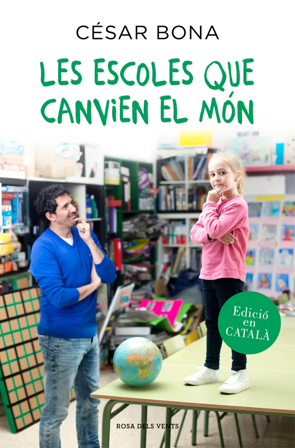 Les escoles que canvien el món Les escoles que canvien el món
