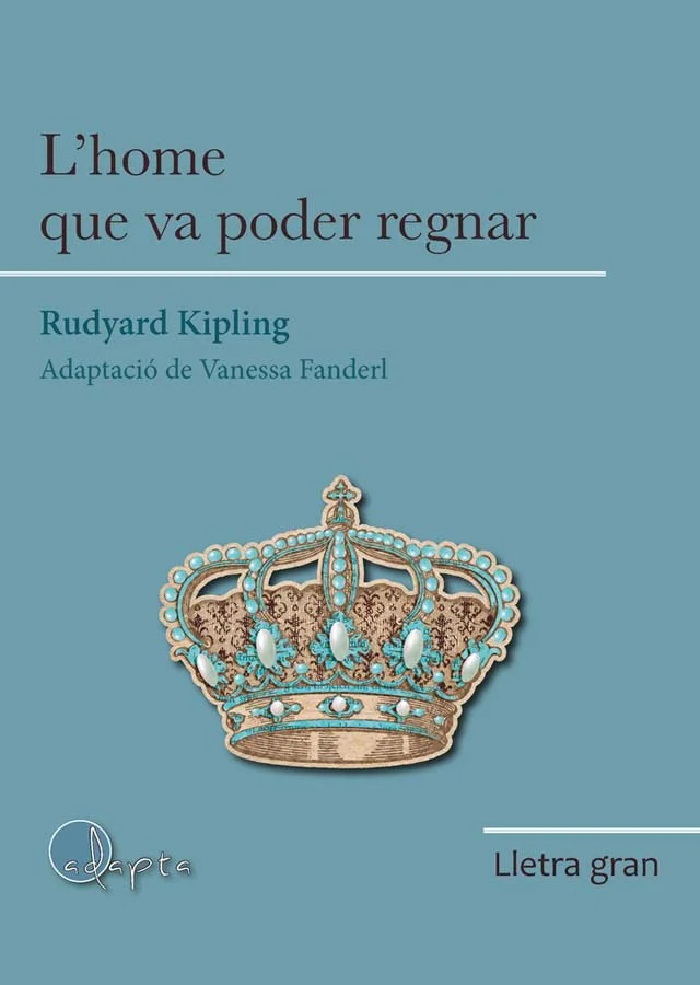 L'HOME QUE VA PODER REGNAR