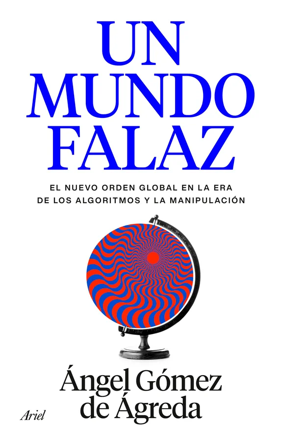 <p><b>Un ensayo revelador sobre cómo la tecnología, la desinformación y la geopolítica moldean nuestra percepción de la realidad... sin que nos de...