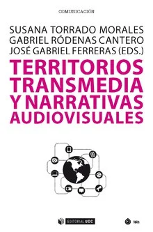 Este libro presenta una aproximación multidisciplinar al fenómeno del transmedia storytelling, en el ámbito audiovisual, desde cuatro perspectivas...