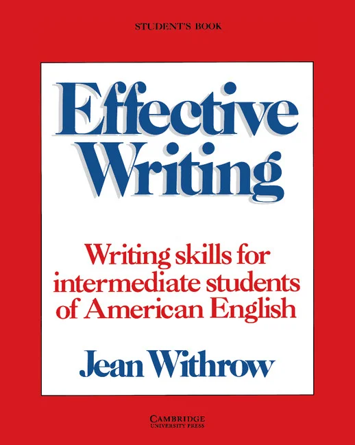 Effective Writing develops intermediate students' writing skills through problem-solving activities. Effective Writing is designed to help student...