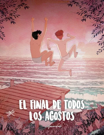 El final de todos los agostos El final de todos los agostos
