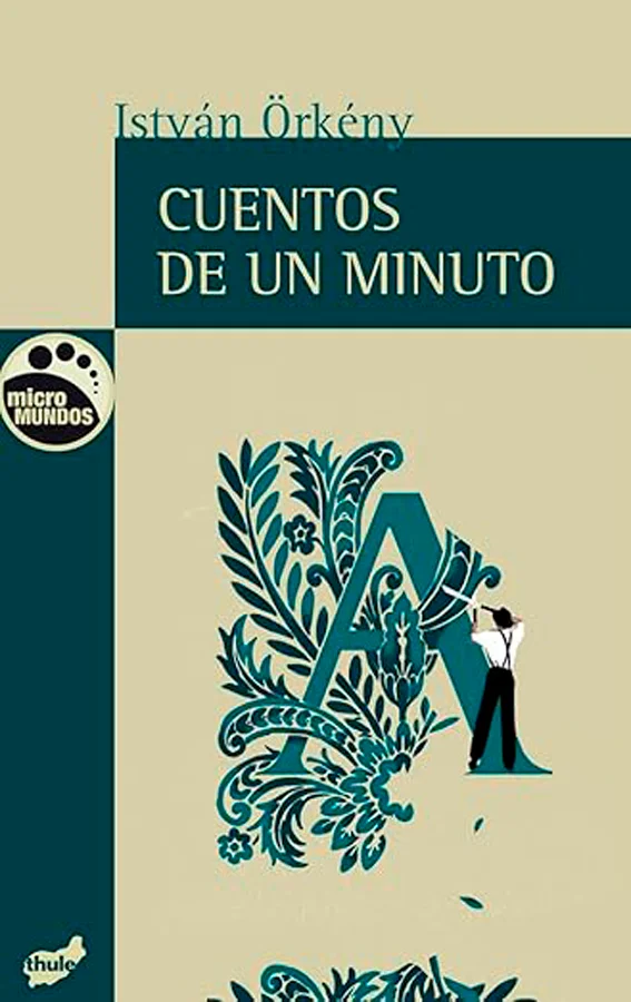 Los microrrelatos de Örkény son textos reducidos a su esencia cuyo rasgo principal es el humor y el absurdo. <br><br>Sin embargo, en varios de ell...