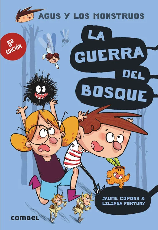 La guerra del bosque: Agus y los monstruos 4 La guerra del bosque: Agus y los monstruos 4