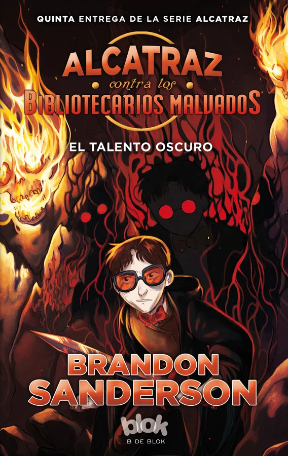 <B><I>El talento oscuro</I> es la quinta entrega de «Alcatraz contra los Bibliotecarios Malvados», la fabulosamente divertida serie de aventuras f...