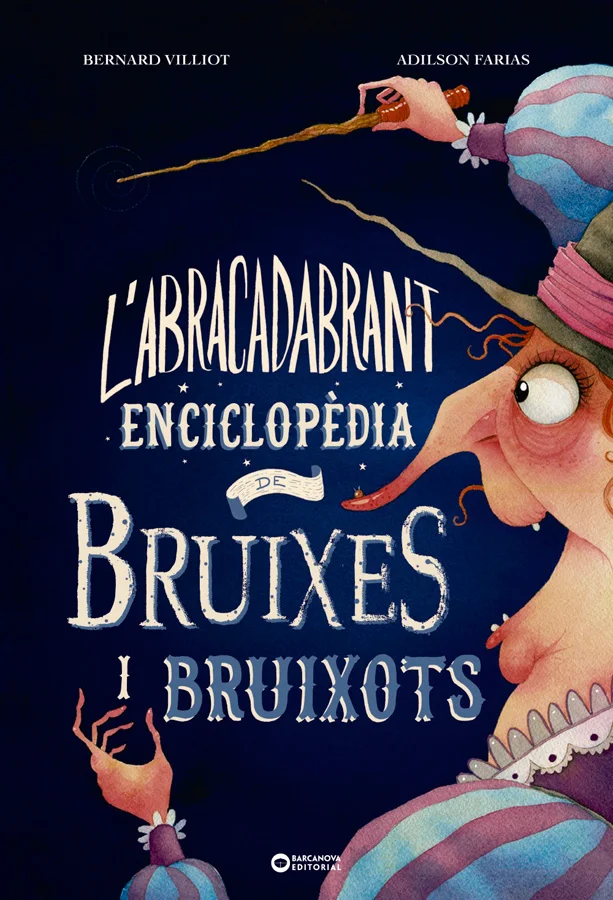 L'abracadabrant enciclopèdia de bruixes i bruixots L'abracadabrant enciclopèdia de bruixes i bruixots