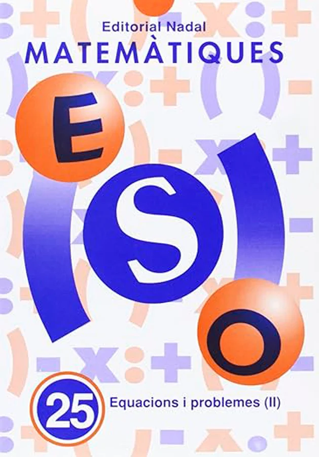 Quadern Matemàtiques 25 Equacions II Nadal recomanat per Matemàtiques per al curs de ESO amb una edat recomanada de 12 a 16 anys. Es un quadern de...