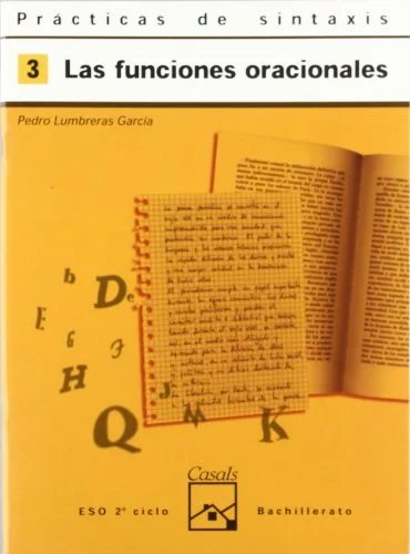 Prácticas de sintaxis 03. Las funciones oracionales