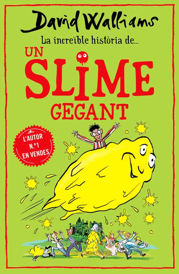 La increïble història de... Un slime gegant La increïble història de... Un slime gegant